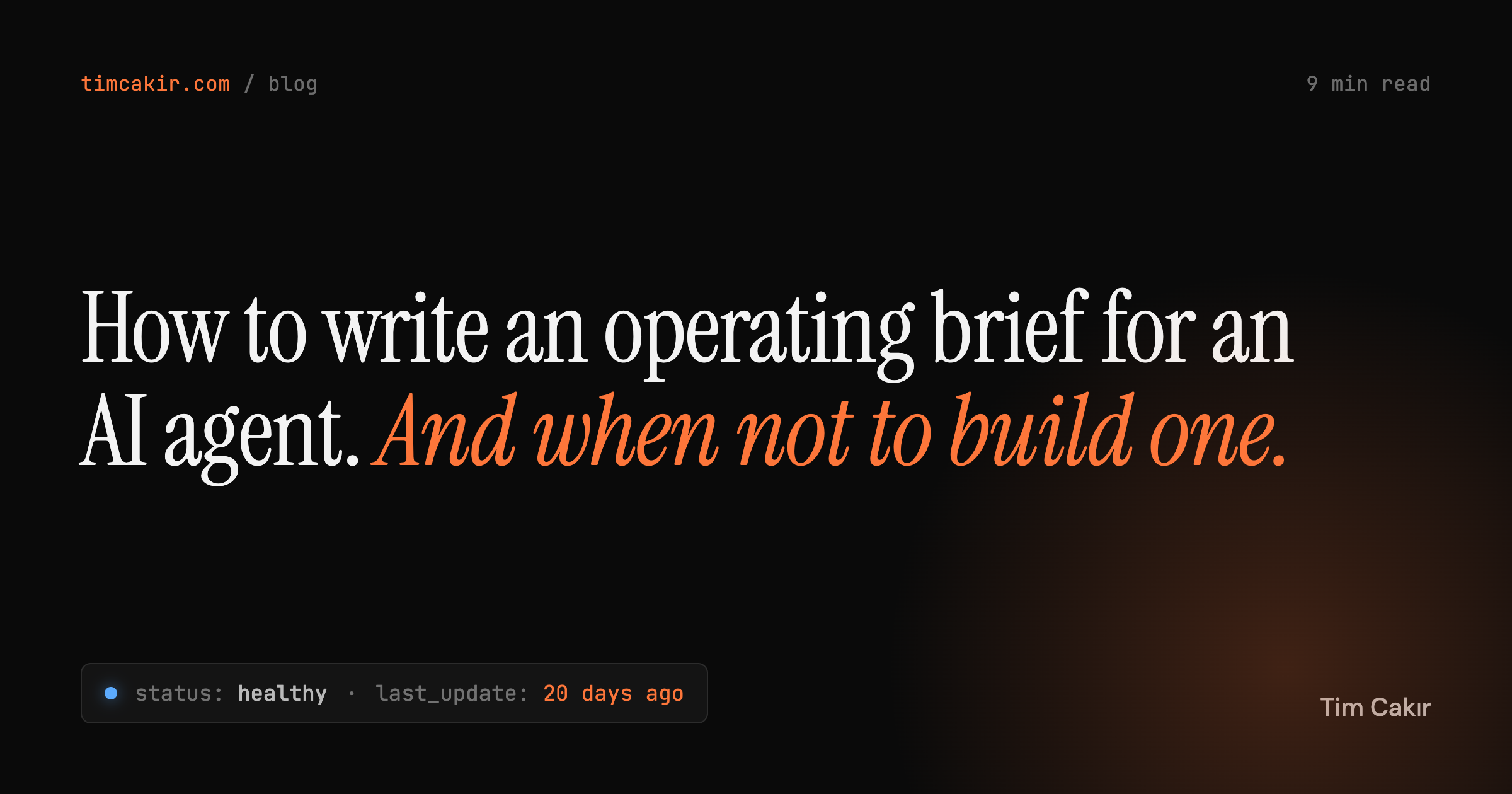 How to Write an Operating Brief for an AI Agent (and When Not to Build One)